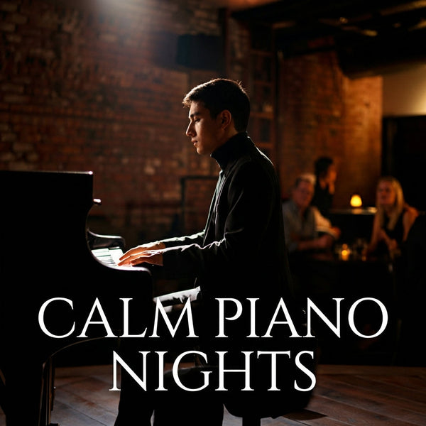 CALM PIANO NIGHTS